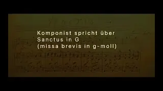 Entstehung Sanctus in G (missa brevis) in g moll von Gerald Spitzner