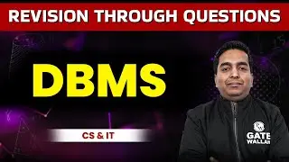 DBMS | CS & IT | Revision Through Questions