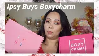 I'm Shocked! Ipsy Bought Boxycharm, So many Questions | My thoughts