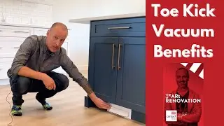 The Benefit of Adding a Toe Kick Vacuum in Your Kitchen (AKA toe kick sweep, vacuum pan, vac pan)