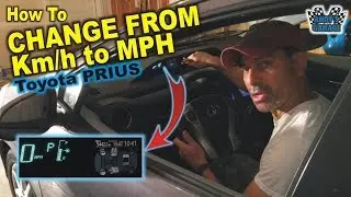 How To Change From Km/h To MPH - Toyota Prius (Andy&rsquo;s Garage: Episode - 97)