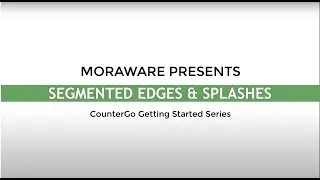 Getting Started 8: Segmented Edges & Splashes