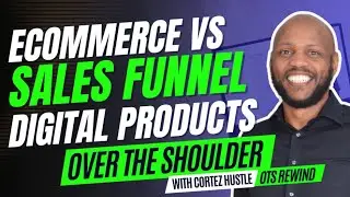 How to Sell Digital Products: Funnels vs. E-Commerce (Beginner Guide)
