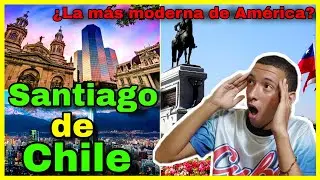 🇨🇱SANTIAGO de CHILE 2022 4K😳¡Una CIUDAD entre los ANDES🏔!CUBANO REACCIONA #Chile #Reaccion #Reaction