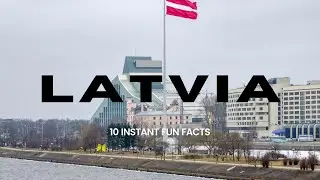 10 instant fun facts about Latvia you might not know yet.