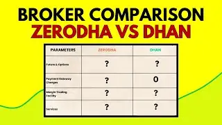 Zerodha Vs Dhan App - Broker Comparison | Which is better?