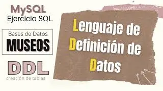 Cómo crear tablas en MySQL usando DDL: solución paso a paso. Ejercicio SQL - Base de datos  - 🔥③BD03
