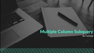 Multiple Column Subquery || SQL (32)