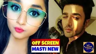 Guddan Tumse Na Ho Payega serial actor latest offscreen masti 2019