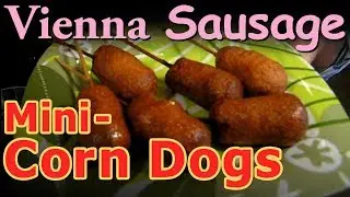 Best Vienna Sausage Corn Dog Party! - Recipe