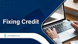 Fixing Bad Credit With Lexington Law