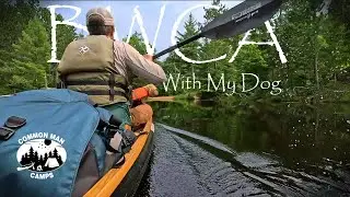 BWCA With My Dog 