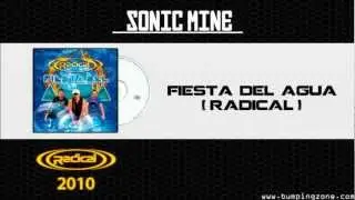 Sonic Mine @ Radical - Fiesta del Agua
