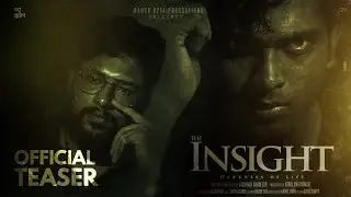 The Insight | Shortfilm | Official Teaser | Latest | Cut to Create