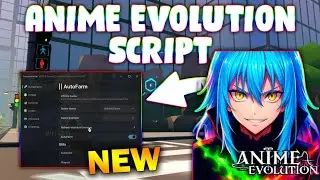 *NEW* Anime Evolution Script (PASTEBIN 2025) (AUTO FARM ,AUTO CLICK , EGGS , EVENT  )