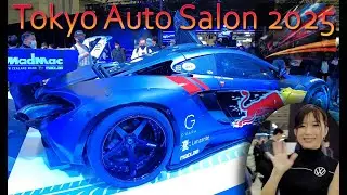 【行った気になれる】Tokyo Auto Salon 2025