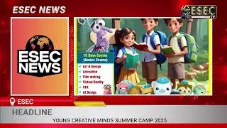 Weekly News | Dream Wings Studio | ESEC School of Animation & Gaming | ESEC India🌍