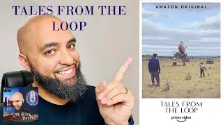 One Mike&rsquo;s VOD 1: &ldquo;Tales From The Loop&rdquo; Review *NO SPOILERS*