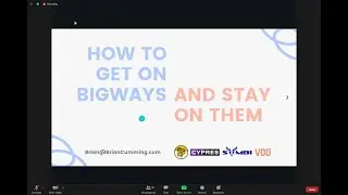 Brian Cumming - How to get on Bigways, and stay on them