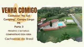 No Sol Camping - parte3 Venha conferir.