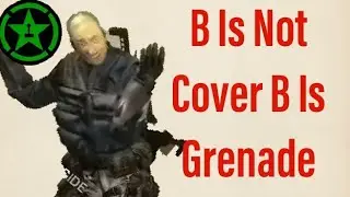 Achievement Hunter: B IS NOT COVER B IS GRENADE!