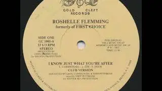 Roshelle Flemming - I Know Just What You're After (Club Version)