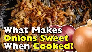 Почему лук приобретает сладкий вкус в приготовленном виде? [ID0916]