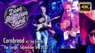 Cornbread - Dave Matthews Band w/ Joe Lawlor - The Gorge Amphitheatre. -  09/04/2022 [4K]