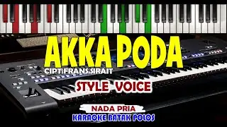 KARAOKE-AKKA PODA (STYLE VOICE) A=1 HD Live Keyboard.Download Style & Di Deskripsi