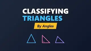 Classifying Triangles: Acute, Right, and Obtuse Angles Explained
