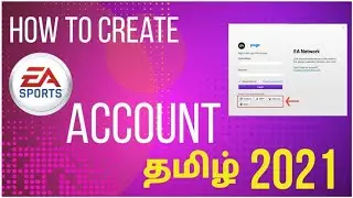 HOW TO CREATE EA ACCOUNT தமிழ் 2021