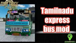 How to install tamilnadu express bus mod for euro truck simulator 2|Tamil