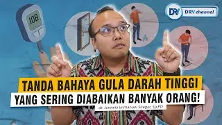 dr Jeremi | Waspada! Ini Tanda Gula Darah Tinggi yang Sering Diabaikan