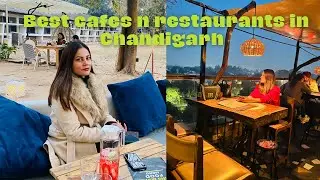 Best cafes and restaurants in Chandigarh|part 2