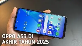 Begini Kondisi Oppo A53 di akhir Tahun 2025