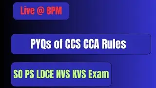DISCUSSION ON PYQ OF CCS CCA RULES