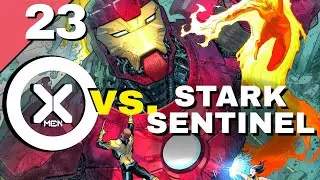 X-Men || Issue 23 || Stark Sentinel vs The X-Men