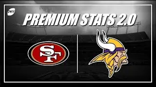 Premium Stats 2.0: Vikings vs. 49ers | PFF