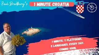 One Minute Croatia, with Paul Bradbury (Teaser)