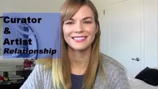 Artist Aid: The Curator & Artist Relationship