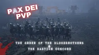 Pax Dei: PvP BATTLE!! & The Bastion Concord. Call to Arms!