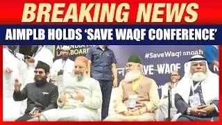 LIVE: All India Muslim Personal Law Board Holds 