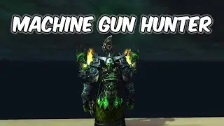 Machine Gun Hunter - Marksmanship Hunter PvP - WoW BFA 8.3