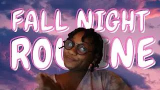 My 2021 Fall College Night Routine (introverted) ||GrowingUpYanna