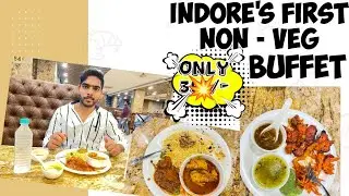 INDORE'S FIRST NON-VEG BUFFET - MUGHLAI BUFFET