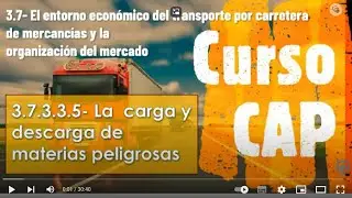 3.7.3.3.5- La carga y descarga de materias peligrosas, CAP inicial mercancías peligrosas