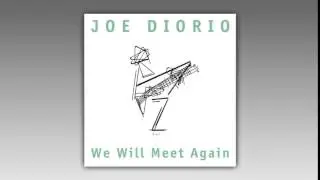Joe Diorio - We will meet again - On Green Dolphin Street (40'')