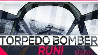 War Thunder Gameplay-Torpedo Bombing Run COCKPIT! B5N2