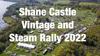 Shane Castle Vintage and Steam Rally 2022