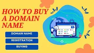 How To Buy A Domain Name - Domain Name Registration 2023-Website Tutorial For Beginners